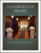 A Sacrifice of Praise SATB choral sheet music cover